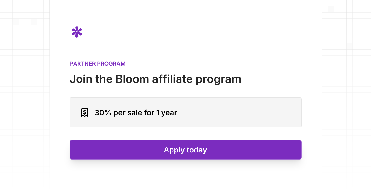 Bloom Affiliate Program | Dub